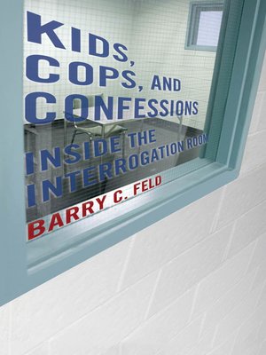 cover image of Kids, Cops, and Confessions